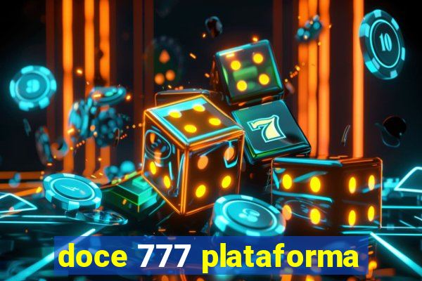 doce 777 plataforma