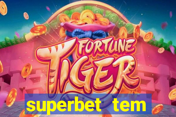 superbet tem pagamento antecipado