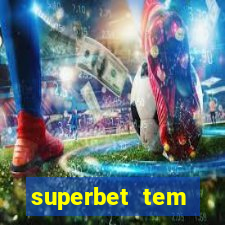 superbet tem pagamento antecipado