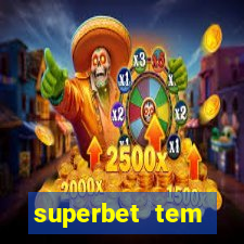 superbet tem pagamento antecipado