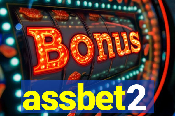 assbet2