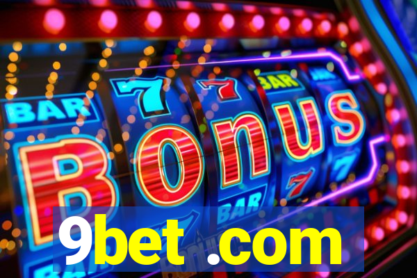 9bet .com