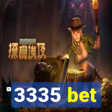 3335 bet