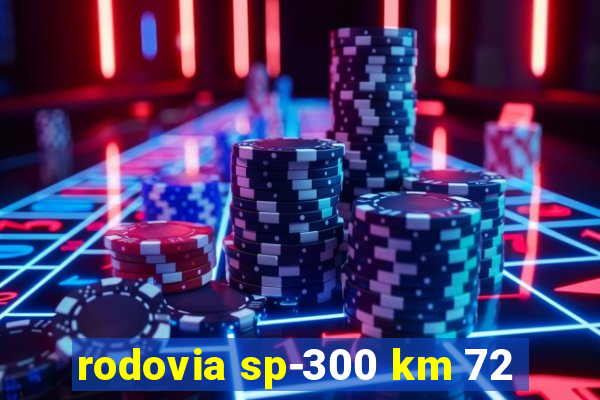 rodovia sp-300 km 72