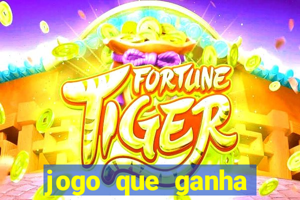 jogo que ganha dinheiro sem investir