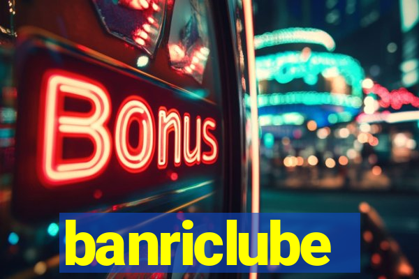 banriclube