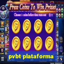 pvbt plataforma