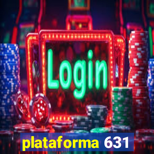 plataforma 631