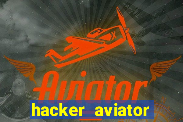 hacker aviator aposta ganha