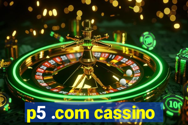 p5 .com cassino