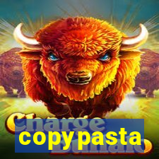 copypasta