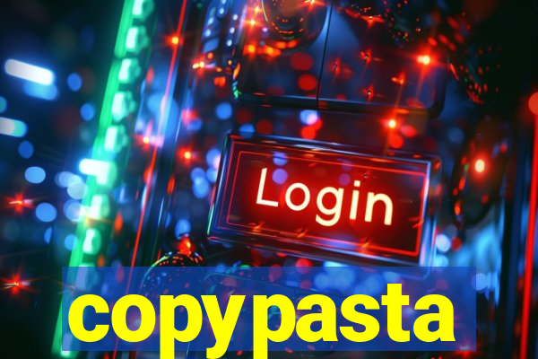 copypasta