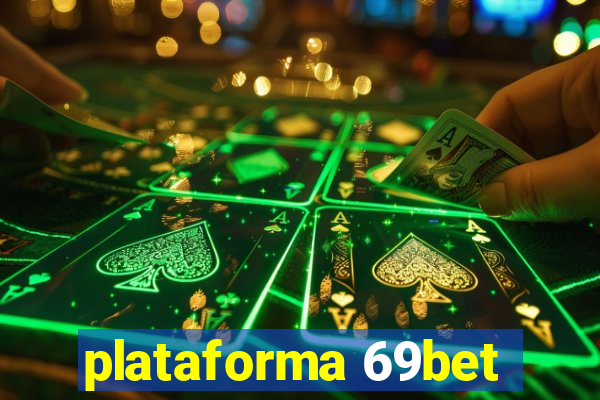 plataforma 69bet