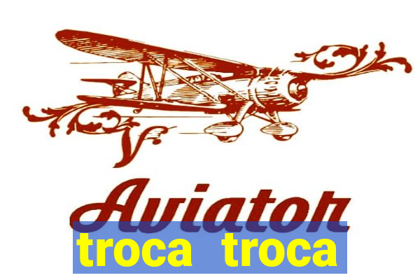 troca troca cruzeiro sp