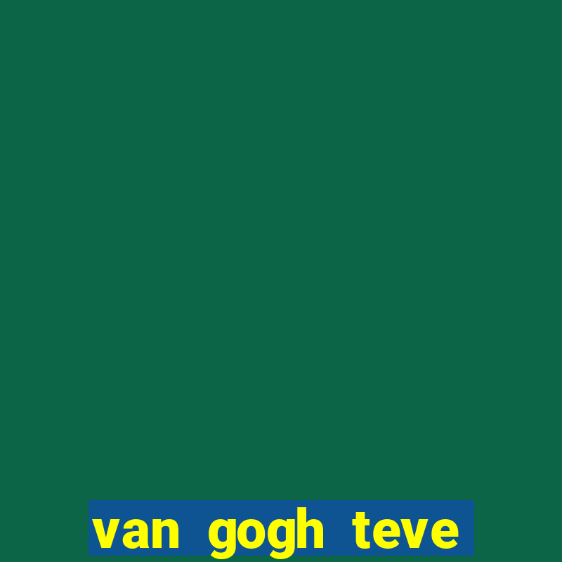 van gogh teve filhos van