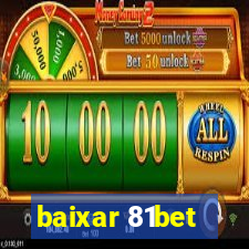 baixar 81bet