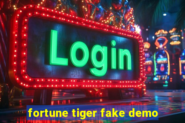 fortune tiger fake demo