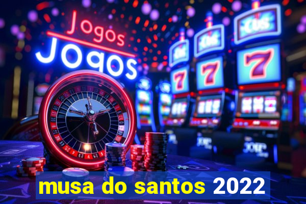 musa do santos 2022