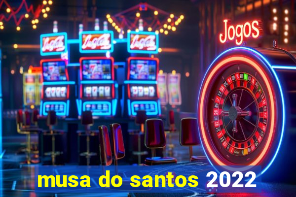 musa do santos 2022