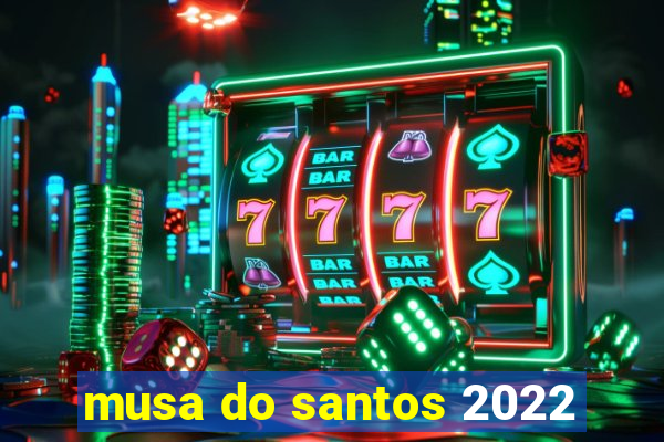 musa do santos 2022