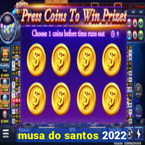 musa do santos 2022