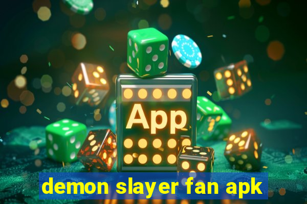 demon slayer fan apk