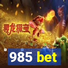 985 bet