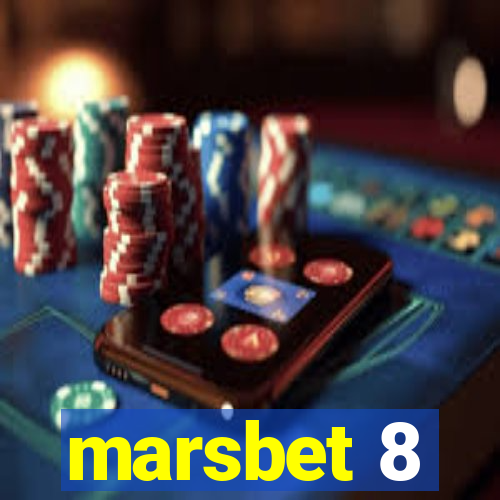 marsbet 8