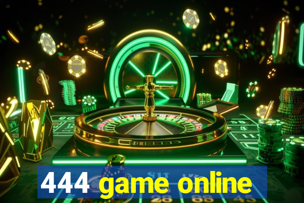 444 game online