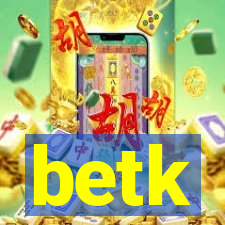 betk