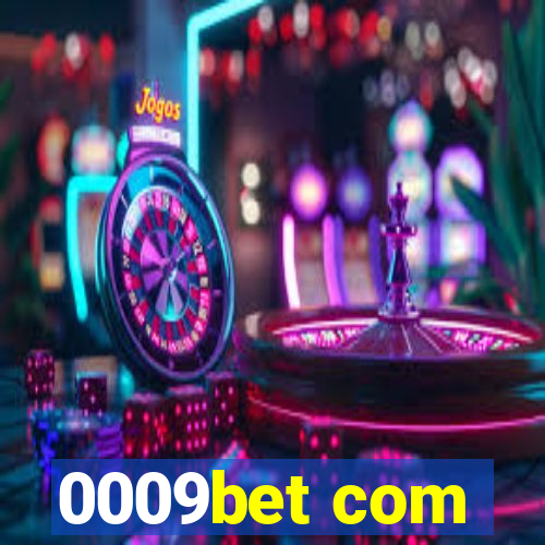 0009bet com