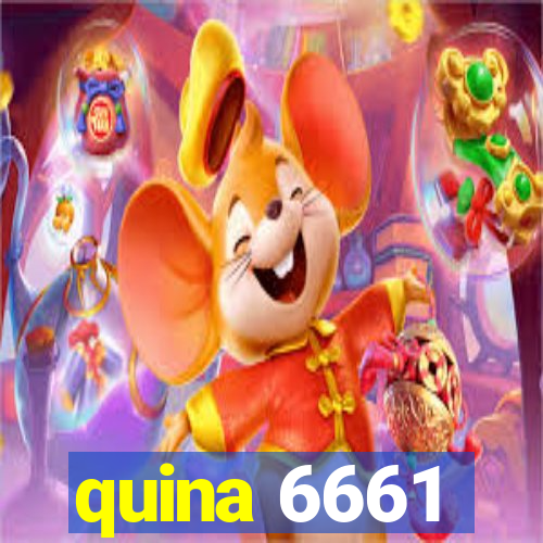 quina 6661