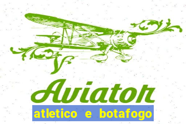 atletico e botafogo ao vivo radio