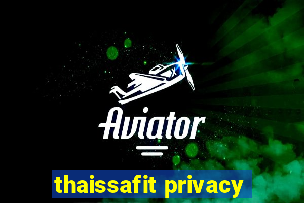 thaissafit privacy