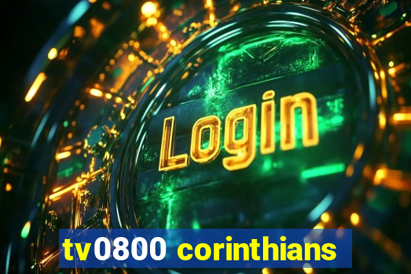 tv0800 corinthians