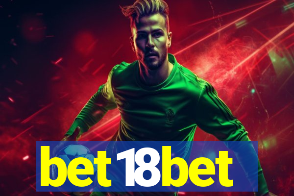 bet18bet