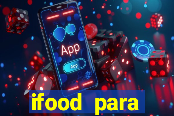 ifood para restaurante login