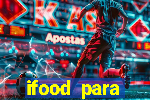 ifood para restaurante login