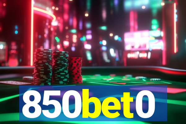 850bet0