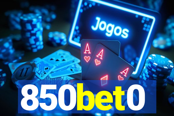 850bet0