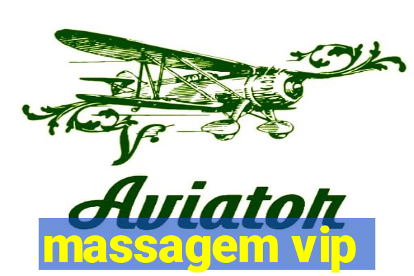 massagem vip