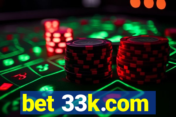 bet 33k.com