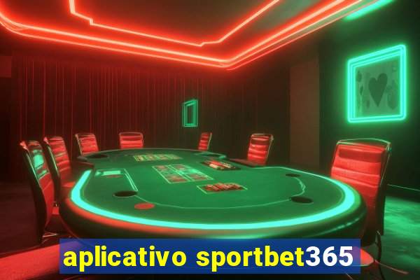 aplicativo sportbet365