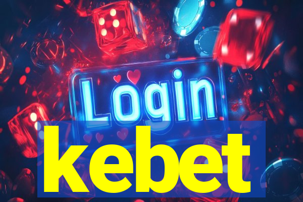 kebet