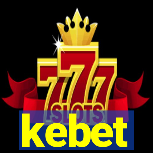 kebet