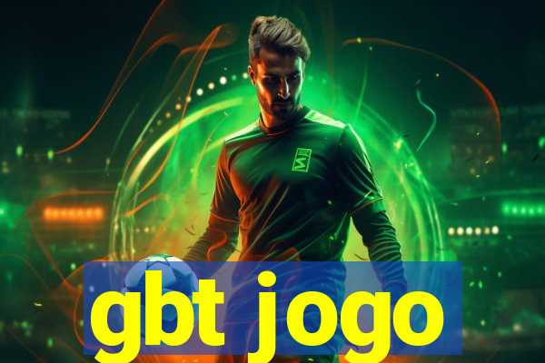 gbt jogo