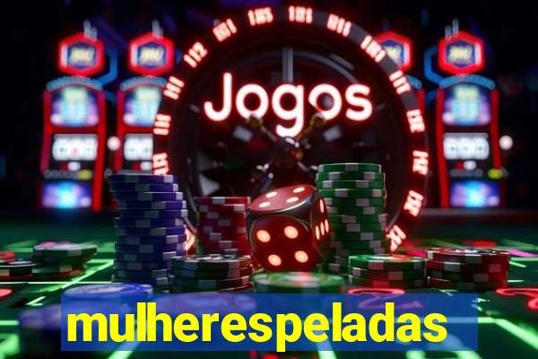 mulherespeladas