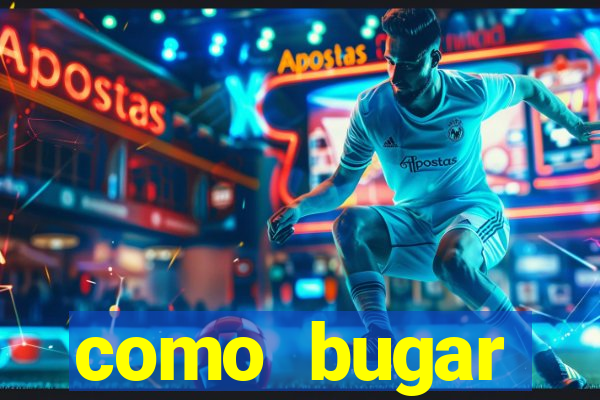 como bugar plataforma de jogos