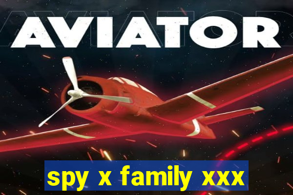 spy x family xxx