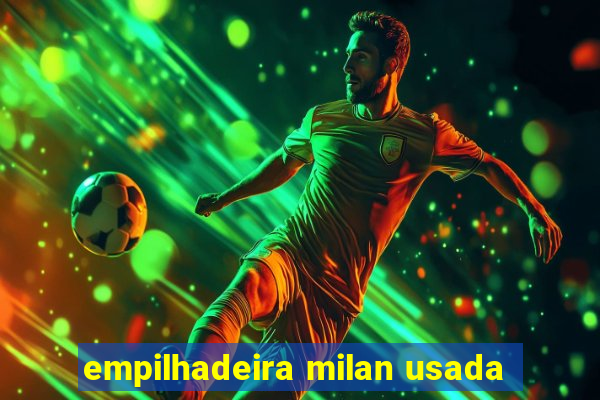 empilhadeira milan usada